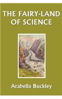 The Fairy-Land of Science