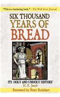 Six Thousand Years of Bread