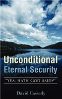 Unconditional Eternal Security