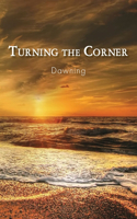 Turning the Corner