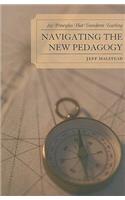 Navigating the New Pedagogy