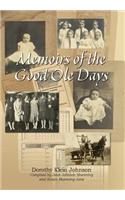 Memoirs of the Good OLE Days