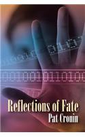 Reflections of Fate