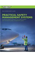 Practical Safety Management Systems