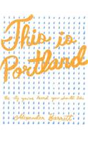 This Is Portland