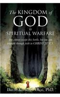 Kingdom of God Is Spiritual Warfare