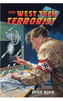 The West Tech Terrorist