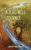 Zero-Mile Journey