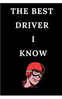 The Best Driver I Know