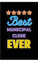 Best Municipal Clerk Evers Notebook - Municipal Clerk Funny Gift