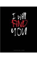 I Will Find You