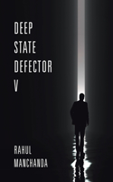 Deep State Defector V