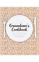 Grandma's Cookbook: Personalized Blank Cookbook and Custom Recipe Journal to Write in Cute Gift for Women Mom Wife: Keepsake Gift