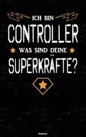 Ich bin Controller was sind deine Superkräfte? Notizbuch