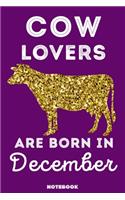 Cow Lovers Are Born In December