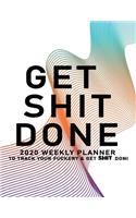 Get Shit Done