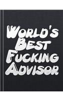 World's Best Fucking Advisor