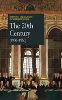 Defining Documents in World History: The 20th Century (1900-1950)