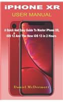 iPHONE XR USER MANUAL