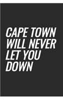 Cape Town Will Never Let You Down