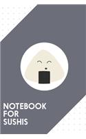 Notebook for Sushis