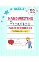 Handwriting Practice Paper Workbook for Toddlers & Pre-K