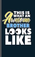 This is what an Awesome brother Looks like