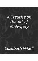 A Treatise on the Art of Midwifery