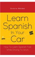 Learn Spanish In Your Car