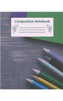 Composition Notebook: Wide Ruled Notebooks Paper - Composition Notebook (Diary, Journal) 7.5x9.25in 110 Pages Wide Ruled Notebooks Paper