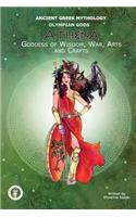 Athena Goddess of Wisdom, War, Arts and Crafts