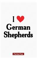I Love German Shepherd