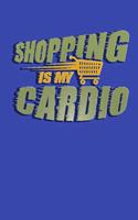 Shopping is my Cardio