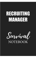 Recruiting Manager Survival Notebook