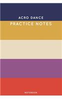 Acro dance Practice Notes: Cute Stripped Autumn Themed Dancing Notebook for Serious Dance Lovers - 6"x9" 100 Pages Journal(1 Boho Dancing Book)