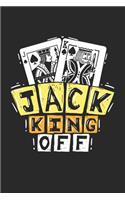 Jack King Off: Poker Casino Blackjack Notizbuch / Tagebuch / Heft mit Karierten Seiten. Notizheft mit Weißen Karo Seiten, Malbuch, Journal, Sketchbuch, Planer für 