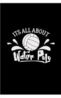Its all about water polo