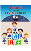 Toddler Alphabet Coloring Book: Alphabet Coloring Book, Fun Coloring Books for Toddlers & Kids. Pre-Writing, Pre-Reading And Drawing, Total-180 Pages, Size 8.5 x 11.