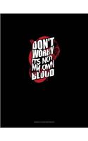 Don't Worry I'ts Not My Own Blood: Genkouyoushi Notebook