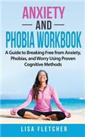 Anxiety And Phobia Workbook