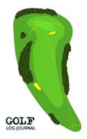 Golf Log Journal: 120 Blank Lined Pages with Inspirational Golfing Quotes. Great Gift Idea for Golfers!