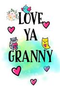 Love YA Granny: Blank Lined Journal for Women to Write in