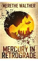 Mercury in Retrograde