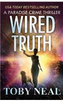 Wired Truth