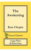 Awakening (Cactus Classics Large Print)