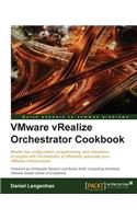 VMware vRealize Orchestrator Cookbook