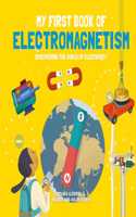 My First Book of Electromagnetism