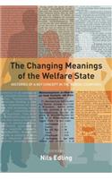 Changing Meanings of the Welfare State