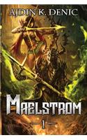 Maelstrom Book 1