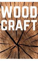 Woodcraft Notes 6 X 9 Lined Composition, Journal or Notebook